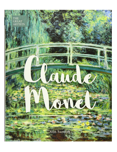 Great Artists: Claude Monet, by Ann Sumner