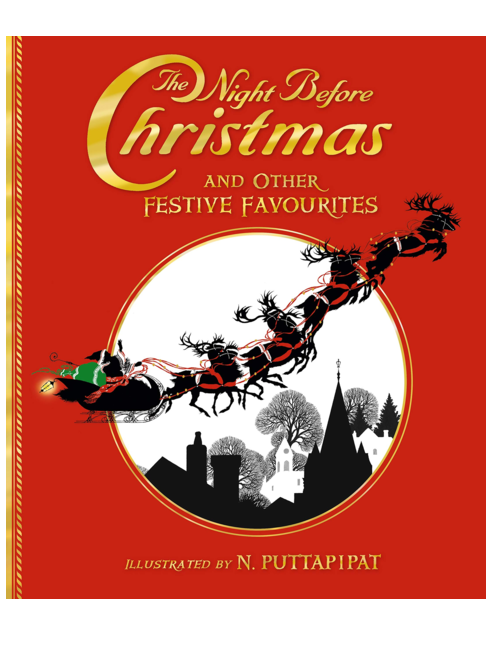 The Night Before Christmas and Other Festive Favourites, Illustrated by N Puttapipat