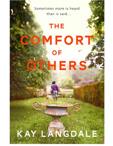 The Comfort of Others, by Kay Langdale