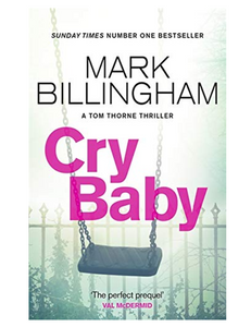 Cry Baby, by Mark Billingham