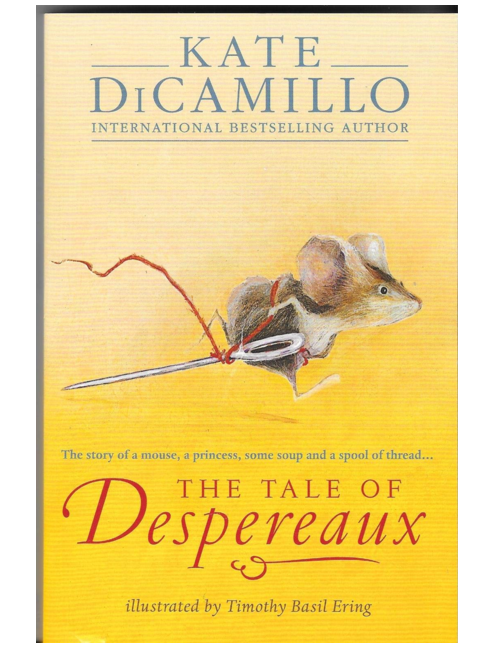The Tale of Despereaux, by Kate DiCamillo