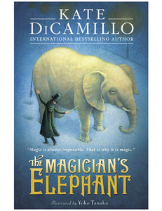The Magician's Elephant, by Kate DiCamillo