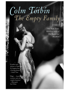 The Empty Family, by Colm Toibin