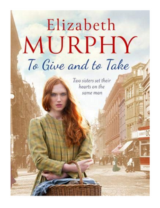 To Give and to Take, by Elizabeth Murphy