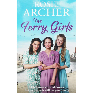 The Ferry Girls, by Rosie Archer
