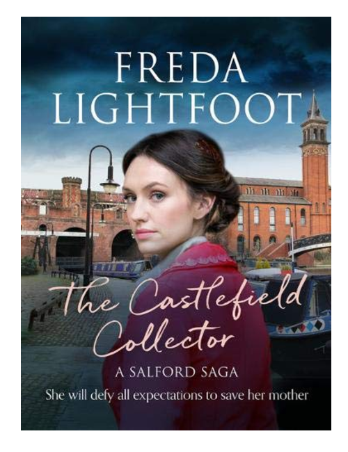 The Castlefield Collector, by Freda Lightfoot