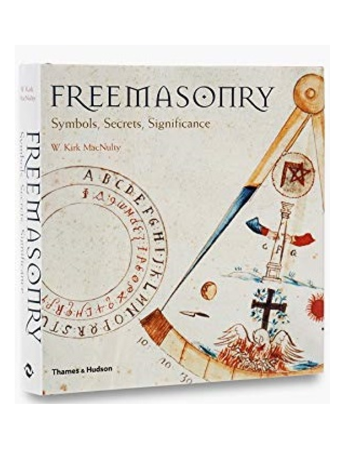 Freemasonry: Symbols Secrets Significance, by W Kirk Macnulty
