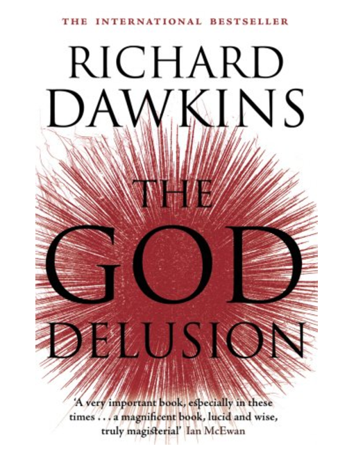 The God Delusion, by Richard Dawkins