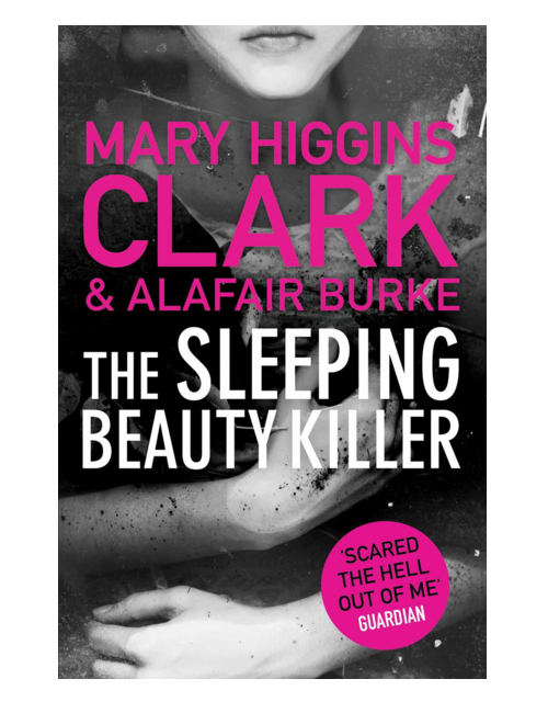Sleeping Beauty Killer, by Mary Higgins Clark
