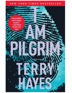 I Am Pilgrim: A Thriller, by Terry Hayes