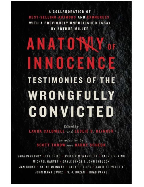Anatomy of Innocence: Unveiling the Truth of the Wrongfully Convicted, Edited by Laura Caldwell & Leslie S Klinger
