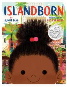 Islandborn, by Junot Díaz, Illustrated by Leo Espinosa