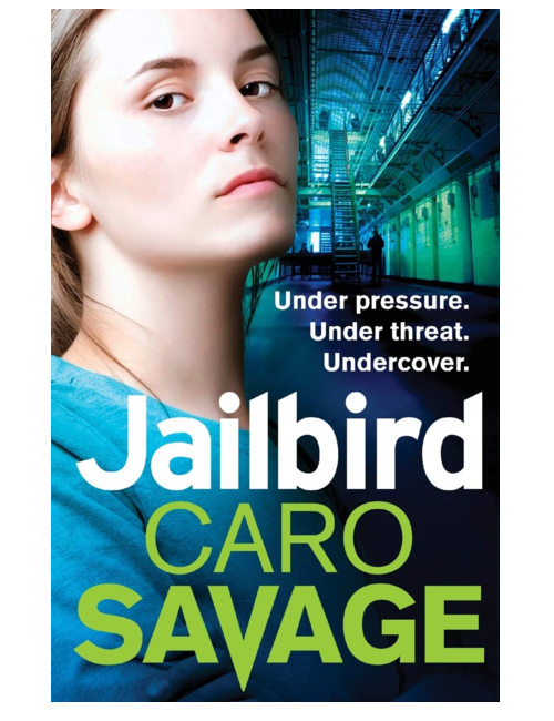 Jailbird, by Caro Savage