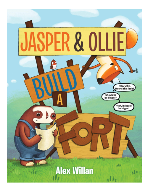 Jasper & Ollie Build a Fort, by Alex Willan