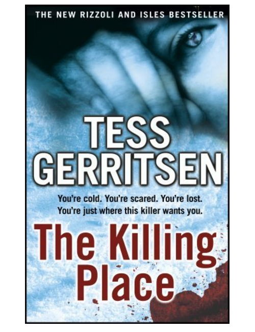 The Killing Place, by Tess Gerritsen