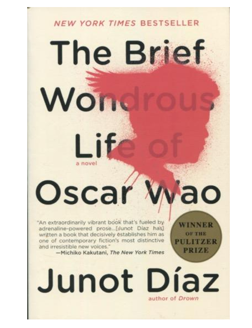 The Brief Wondrous Life of Oscar Wao, by Junot Díaz