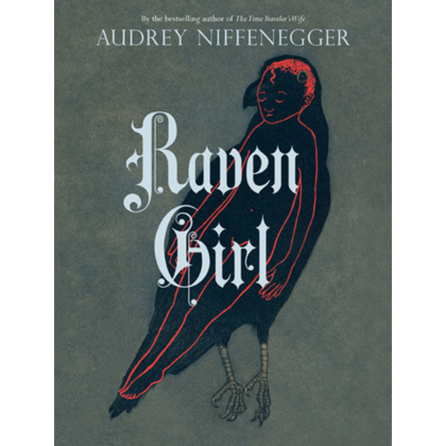 Raven Girl by Audrey Niffenegger
