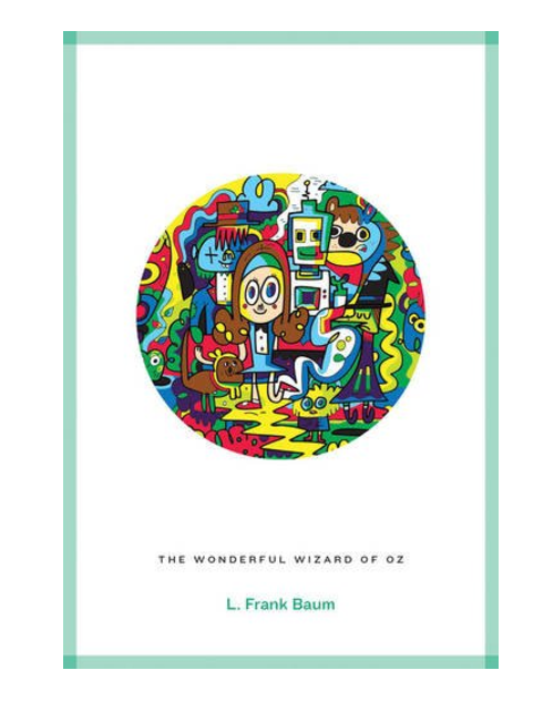 The Wonderful Wizard of Oz, by L. Frank Baum