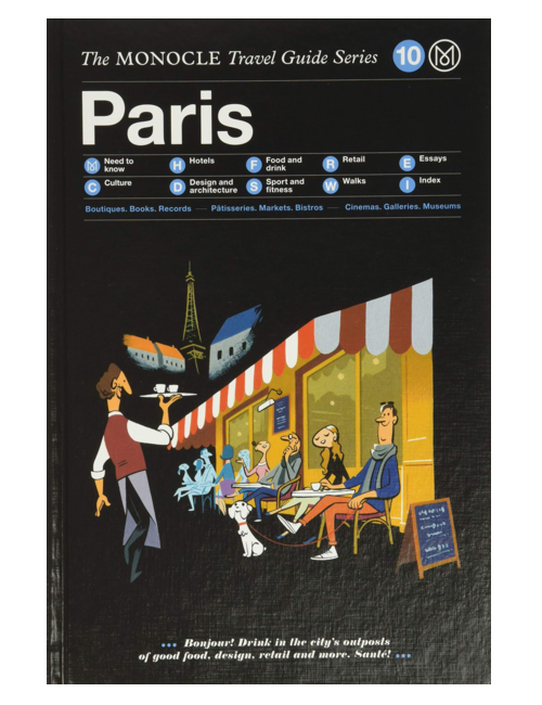 Paris: The Monocle Travel Guide, by Tyler Brûlé and Andrew Tuck