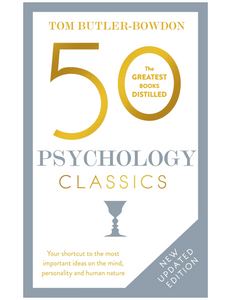 50 Psychology Classics,  by Tom Butler Bowdon