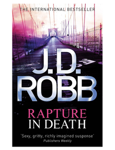 Rapture in Death, by J. D. Robb