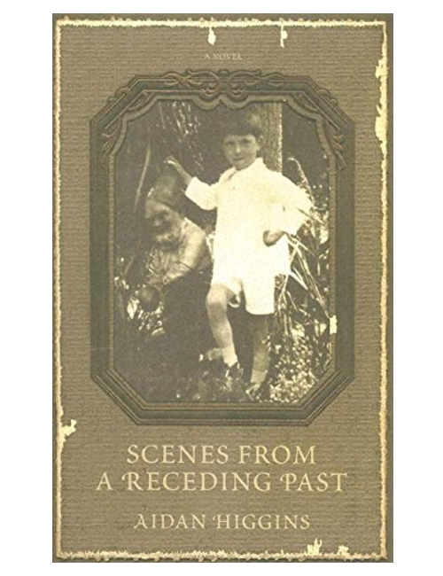 Scenes from a Receding Past, by Aidan Higgins