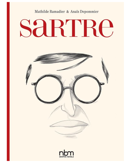 Sartre, by Mathilde Ramadier & Anaïs Depommier