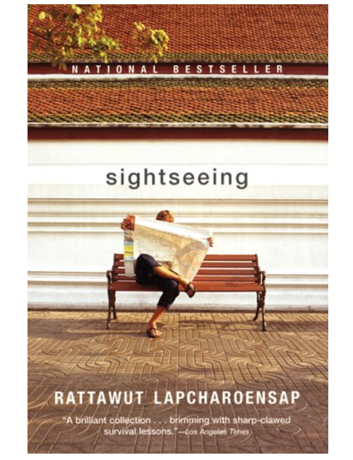 Sightseeing, by Rattawut Lapcharoensap