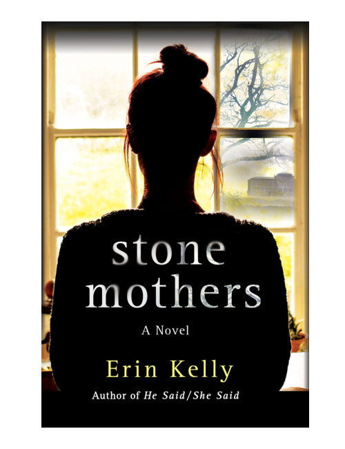 Stone Mothers, by Erin Kelly