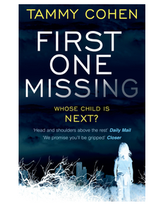 First One Missing, by Tammy Cohen