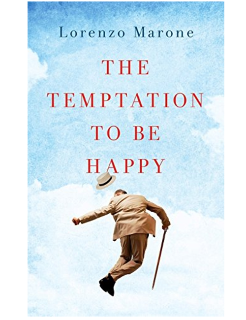 The Temptation to Be Happy, by Lorenzo Marone