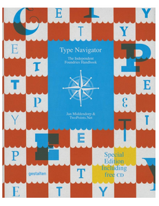 Type Navigator: The Independent Foundries Handbook, Edited by Jan Middendorp