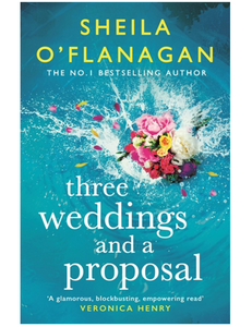 Three Weddings and a Proposal, by Sheila O'Flanagan
