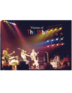 Visions of The Who, Photographs by Steve Emberton