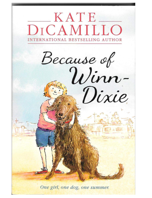 Because of Winn-Dixie, by Kate DiCamillo